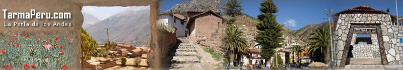 Tarma - Perla de los Andes - Junin Peru